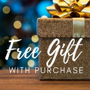FREE GIFT WITH PURCHASE! All free gifts are new. While supplies last!